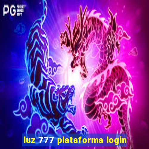 luz 777 plataforma login